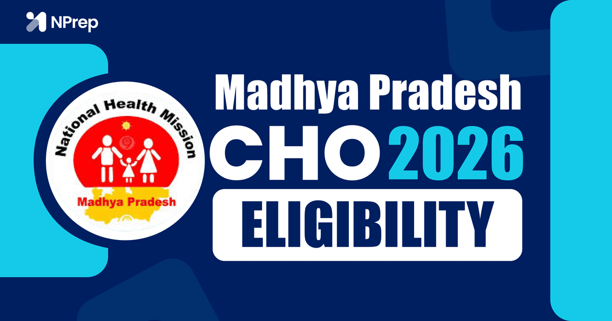 Madhya Pradesh CHO Eligibility 2026: Qualification, Age, CCH/MLHP Requirements & State-Specific Rules