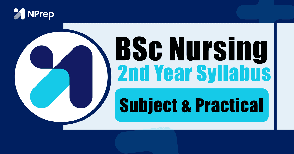 Sc Nursing 2nd Year Syllabus 2026: Subjects, Practical Training & INC Updates