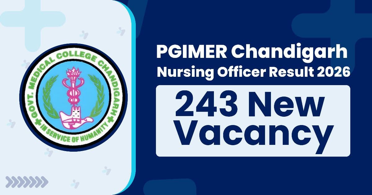 PGIMER Nursing Officer Recruitment 2026: Apply Online for 243 Group 'B' Posts