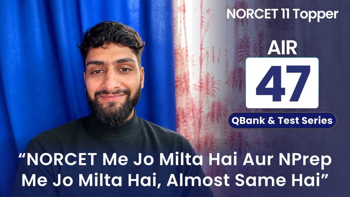 NORCET 11 AIR 47: He Scrolled NPrep Instead of Instagram